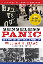 Senseless Panic – How Washington Failed America