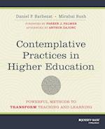 Contemplative Practices in Higher Education – Powerful Methods to Transform Teaching and Learning