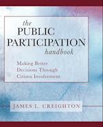 The Public Participation Handbook – Making Better Decisions Through Citizen Involvement
