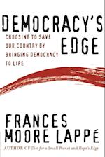 Democracy's Edge – Choosing to Save Our Country by Bringing Democracy to Life