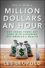 How to Make a Million Dollars an Hour