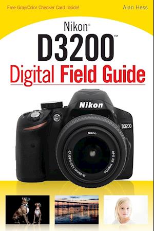 Nikon D3200 Digital Field Guide