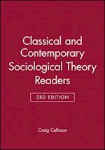 Classical and Contemporary Sociological Theory Readers