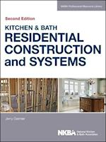 Kitchen & Bath Residential Construction and Systems, Second Edition