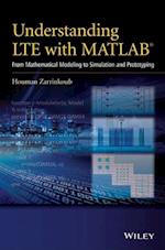 Understanding LTE with MATLAB – From Mathematical Modeling to Simulation and Prototyping