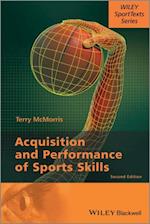 Acquisition and Performance of Sports Skills