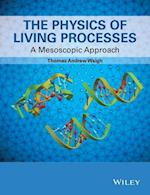 The Physics of Living Processes