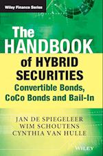 The Handbook of Hybrid Securities – Convertible Bonds, CoCo Bonds and Bail–in