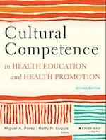 Cultural Competence in Health Education and Health Promotion