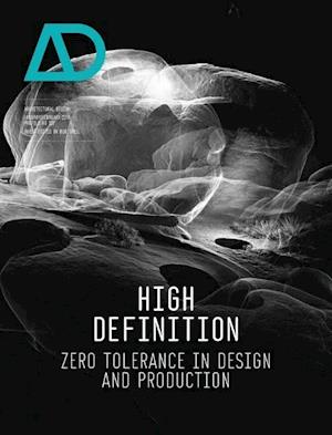 High Definition – Zero Tolerance in Design and Production