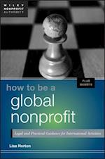 How to Be a Global Nonprofit + Website – Legal and Practical Guidance for International Activities