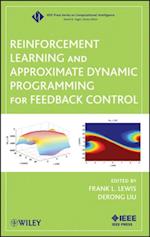 Reinforcement Learning and Approximate Dynamic Programming for Feedback Control