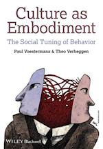 Culture as Embodiment