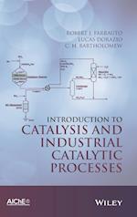 Introduction to Catalysis and Industrial Catalytic Processes