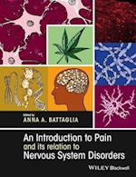 An Introduction to Pain and its Relation to Nervous System Disorders