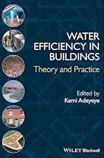 Water Efficiency in Buildings – Theory and Practice