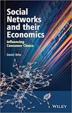 Social Networks and Their Economics – Influencing Consumer Choice