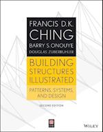 Building Structures Illustrated – Patterns, Systems, and Design, Second Edition
