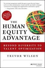 The Human Equity Advantage – The 8 Leadership Competencies That Drive Organizations Beyond Diversity to Talent Differentiation