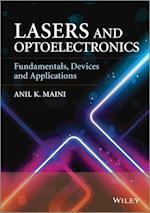 Lasers and Optoelectronics – Fundamentals, Devices and Applications