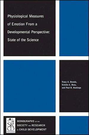 Physiological Measures of Emotion From a Developmental Perspective – State of the Science