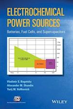 Electrochemical Power Sources – Batteries, Fuel Cells, and Supercapacitors