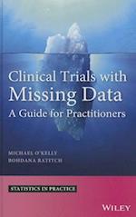 Clinical Trials with Missing Data – A Guide for Practitioners