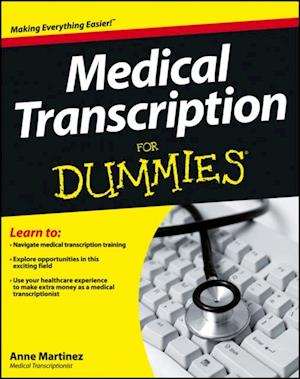 Medical Transcription For Dummies