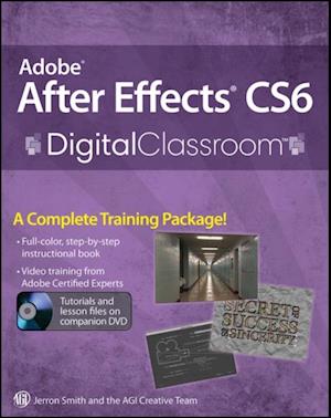 Adobe After Effects CS6 Digital Classroom