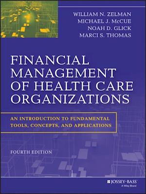 Financial Management of Health Care Organizations