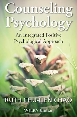 Counseling Psychology – An Integrated Positive Psychological Approach