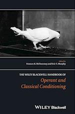 The Wiley Blackwell Handbook of Operant and Classical Conditioning