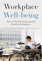 Workplace Well–being – How to Build Psychologically Healthy Workplaces
