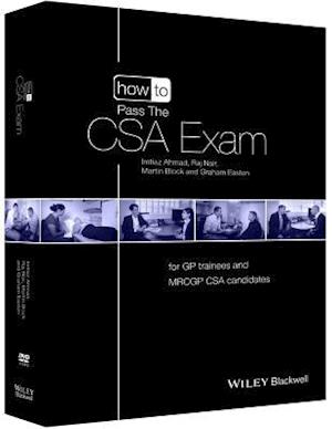 How to Pass the CSA Exam – for GP trainees and MRC  GP CSA candidates