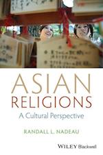 Asian Religions – A Cultural Perspective