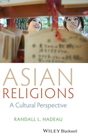 Asian Religions – A Cultural Perspective