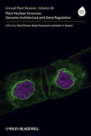 Annual Plant Reviews, Plant Nuclear Structure, Genome Architecture and Gene Regulation