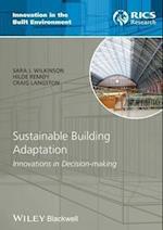 Sustainable Building Adaptation – Innovations in Decision–making