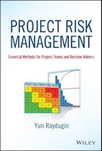 Project Risk Management – Essential Methods for Project Teams and Decision Makers