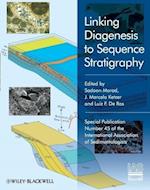 Linking Diagenesis to Sequence Stratigraphy