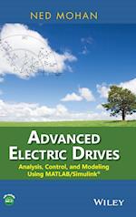 Advanced Electric Drives: Analysis, Control, and Modeling Using MATLAB/Simulink(R)