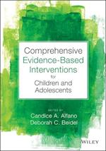 Comprehensive Evidence–Based Interventions for Children and Adolescents