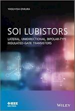 SOI Lubistors – Lateral, Unidirectional, Bipolar–type Insulated–gate Transistors