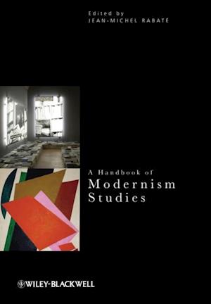 Handbook of Modernism Studies