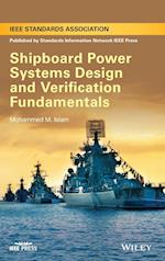 Shipboard Power Systems Design and Verification Fundamentals