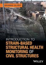 Introduction to Strain-Based Structural Health Monitoring of Civil Structures