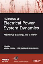 Handbook of Electrical Power System Dynamics – Modeling, Stability, and Control