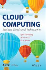 Cloud Computing – Business Trends and Technologies