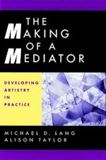 Making of a Mediator