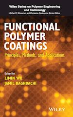 Functional Polymer Coatings – Principles, Methods, and Applications